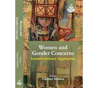 Women and Gender Concerns: Interdisciplinary Approaches