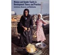 Women and Gender Equity in Development Theory and Practice Jane S. Jaquette (Auteur)