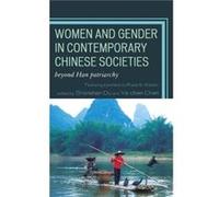 Women and Gender in Contemporary Chinese Societies Women and Gender in Contemporary Chinese Societies (Auteur)