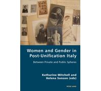Women And Gender In Post-Unification Italy