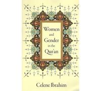 Women and Gender in the Qur'an