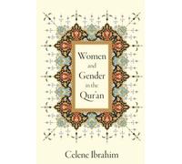 Women and Gender in the Qur'an