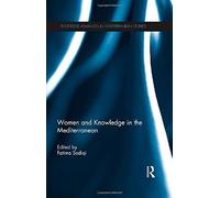 Women And Knowledge In The Mediterranean