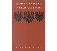 Women and Law in Classical Greece Raphael Sealey (Auteur)