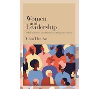 Women and Leadership: Self-Confidence and Humility in Religious Contexts