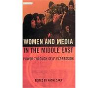 Women And Media In The Middle East, Library of Modern Middle East Studies Naomi Sakr (Auteur)