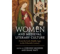 Women And Medieval Literary Culture