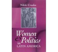 Women and Politics in Latin America by Nikki University of Liverpool Craske Nikki University of Liverpool Craske (Auteur)