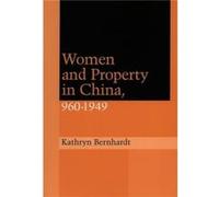 Women and Property in China 9601949 by Kathryn Bernhardt Kathryn Bernhardt (Auteur)