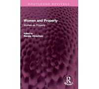 Women and Property: Women As Property