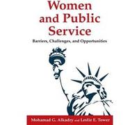 Women and Public Service - Leslie E Tower - Taylor amp Francis Ltd - Livre en Anglais - Paperback Leslie E TowerLeslie E Tower (Auteur)