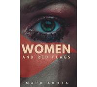 WOMEN AND RED FLAGS