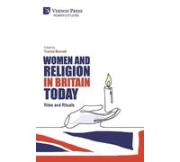 Women and Religion in Britain Today: Rites and Rituals
