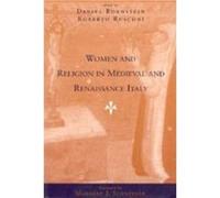 Women and Religion in Medieval and Renaissance Italy by etc. Daniel E. Bornstein Hardcover Book