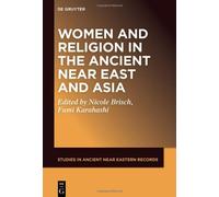 Women And Religion In The Ancient Near East And Asia