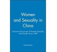 Women and Sexuality in China by Harriet Evans Harriet Evans (Auteur)