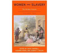 Women And Slavery, Volume Two