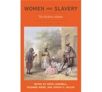 Women and Slavery Volume Two Gwyn Campbell (Auteur)