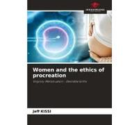 Women And The Ethics Of Procreation