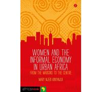 Women And The Informal Economy In Urban Africa