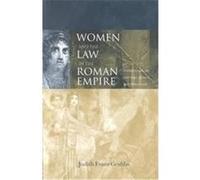 Women and the Law in the Roman Empire Judith Evans Grubbs (Auteur)