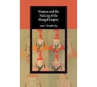 Women and the Making of the Mongol Empire