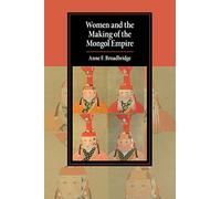 Women and the Making of the Mongol Empire