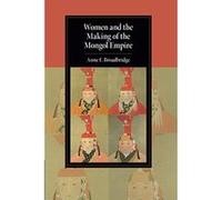 Women and the Making of the Mongol Empire (Cambridge Studies in Islamic Civilization) - [Version Originale] Inconnu (Auteur)