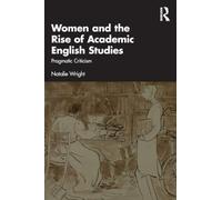 Women and the Rise of Academic English Studies