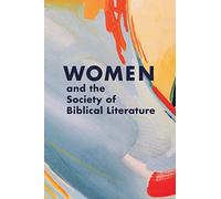 Women And The Society Of Biblical Literature