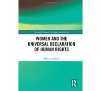 Women and the Universal Declaration of Human Rights (Routledge Research in Gender and History) - [Version Originale] Inconnu (Auteur)