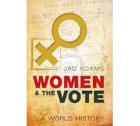 Women and the Vote: A World History [Paperback] NEUF
