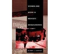 Women And Work In Mexico's Maquiladoras