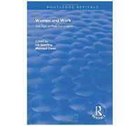 Women And Work: The Age Of Post-Feminism? (Routledge Revivals)