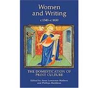 Women and Writing, C.1340-c.1650, Manuscript Culture in the British Isles