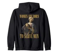 Women Are Born to Serve Men Funny Boss Girl Motivation Sweat à Capuche