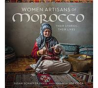 Women Artisans of Morocco: Their Stories, Their Lives