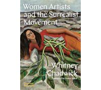 Women Artists and the Surrealist Movement (New ed) /anglais
