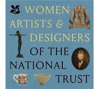 Women Artists & Designers Of The National Trust