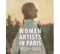 Women Artists in Paris 1850-1900