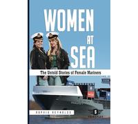 Women at Sea: The Untold Stories of Female Mariners