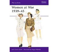 Women at War 1939-45, Men-at-arms Jack Cassin-Scott (Auteur)