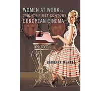 Women At Work In Twenty-First-Century European Cinema