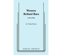 Women Behind Bars by Tom Eyen (1975-08-01)