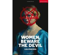 Women, Beware The Devil