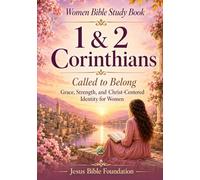 Women Bible Study Book 1 & 2 Corinthians: Called to Belong: Grace, Strength, and Christ-Centered Identity for Women
