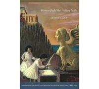 Women Build the Welfare State by Donna J. Guy Donna Guy (Auteur)