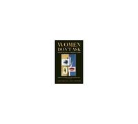 Women Don't Ask