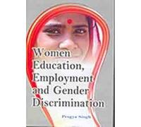 Women Education, Employment And Gender Discrimination