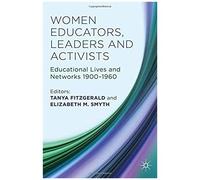 Women Educators, Leaders And Activists
